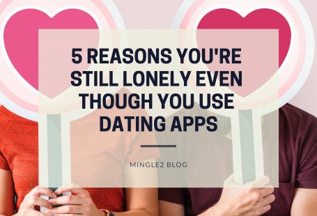 reason you're still lonely on a dating site